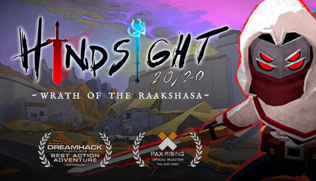 Hindsight 20/20: Wrath of the Raakshasa